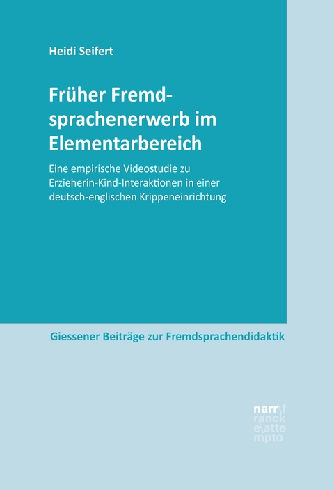 Fr&uuml;her Fremdsprachenerwerb im Elementarbereich - Heidi Seifert