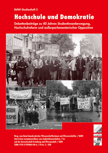 Hochschule und Demokratie - Ulf Banscherus, Torsten Bultmann, Fredrik Dehnerdt, Susanne Draheim, Norbert Frei, Georg F&uuml;lberth, Karl H Heinemann, Klemens Himpele, Stephan Klecha, Claudia Kleinw&auml;chter, Wolfgang Nitsch, Gisela Notz, Marc D Ohse, Alexandra Ortmann, Peer Pasternack, Tilman Reitz, Stefanie Schr&ouml;der, Jana Schultheiss, Sonja Staack, Regina Weber, Rolf Weitkamp