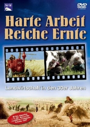 Harte Arbeit - Reiche Ernte, 1 DVD