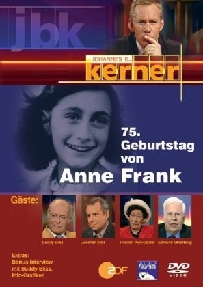 75. Geburtstag von Anne Frank bei Johannes B. Kerner, 1 DVD
