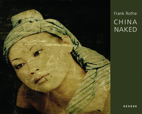 Frank Rothe &ndash; China Naked