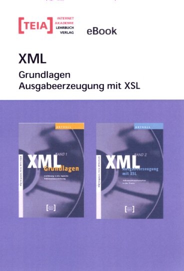 XML Grundlagen - Ausgabeerzeugung mit XSL. eBook - Olaf Bergmann, Heinz Wittenbrink