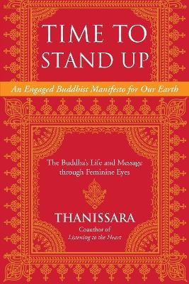Time to Stand Up -  Thanissara