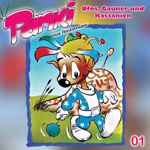 Panki aus Pankanien: Ufos Gauner und Kastanien - Doris Schreier, Fred Schreier