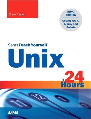 Unix in 24 Hours, Sams Teach Yourself - Dave Taylor