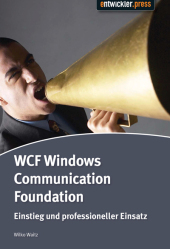 WCF - Windows Communication Foundation - Wilko Waitz