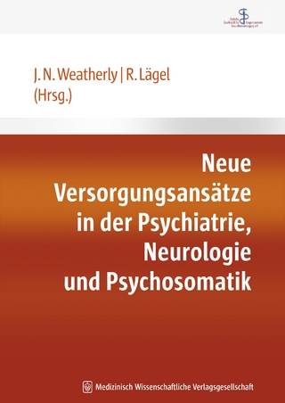 Neue Versorgungsansätze in der Psychiatrie, Neurologie und Psychosomatik