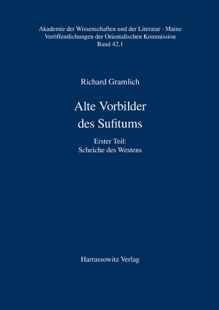 Alte Vorbilder des Sufitums / Scheiche des Westens