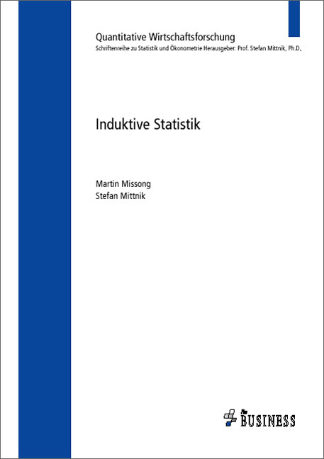 Induktive Statistik - Stefan Mittnik, Martin Missong