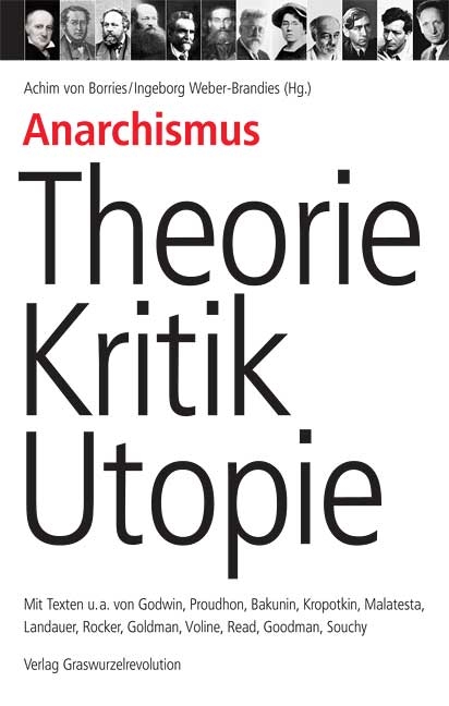 Anarchismus - Theorie, Kritik, Utopie - 