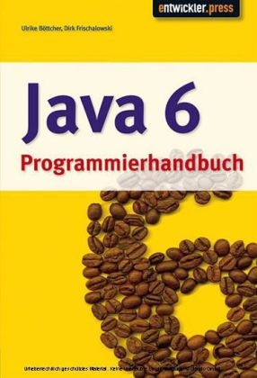 Das Java 6 Programmierhandbuch