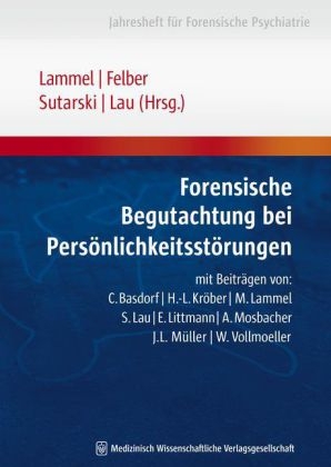 Forensische Begutachtung bei Persönlichkeitsstörungen