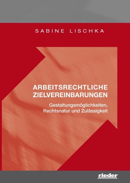 Arbeitsrechtliche Zielvereinbarungen - Sabine Lischka
