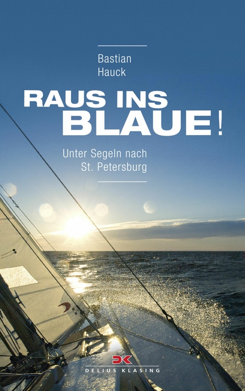 Raus ins Blaue! - Bastian Hauck