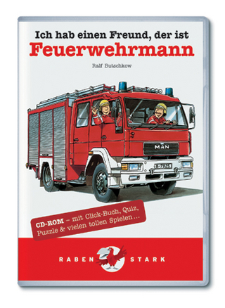 Ich hab einen Freund, der ist Feuerwehrmann