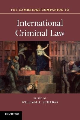 The Cambridge Companion to International Criminal Law - 