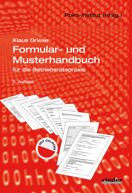 Formular- und Musterhandbuch f&uuml;r die Betriebsratspraxis - Klaus Griese