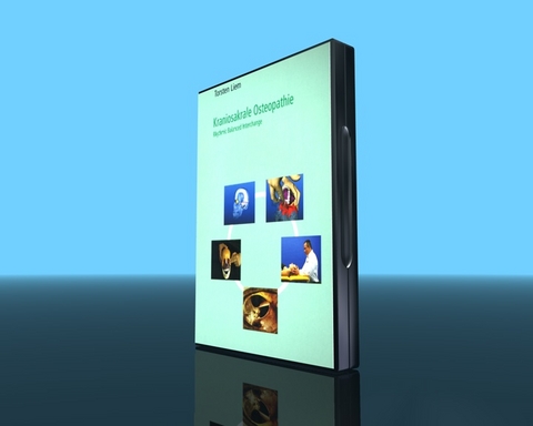 Die kraniosakrale Osteopathie Teil 1-5 - Komplettausgabe