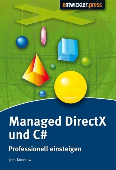 Managed DirectX und C# - Jens Konerow