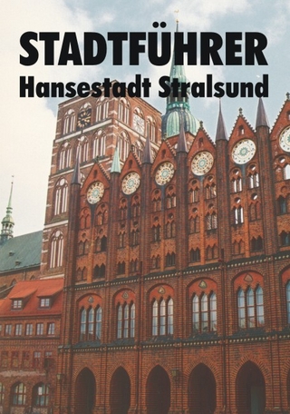 Stadtführer Hansestadt Stralsund