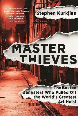 Master Thieves - Stephen Kurkjian