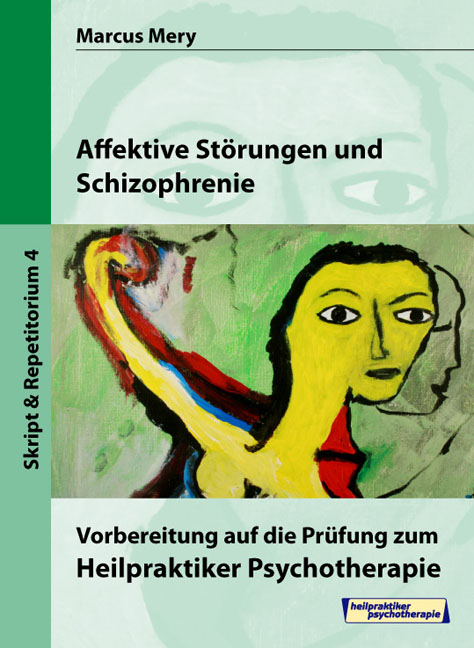 Heilpraktiker Psychotherapie. Mein Weg zum Heilpraktiker Psychotherapie in 6 B&auml;nden - Marcus Mery