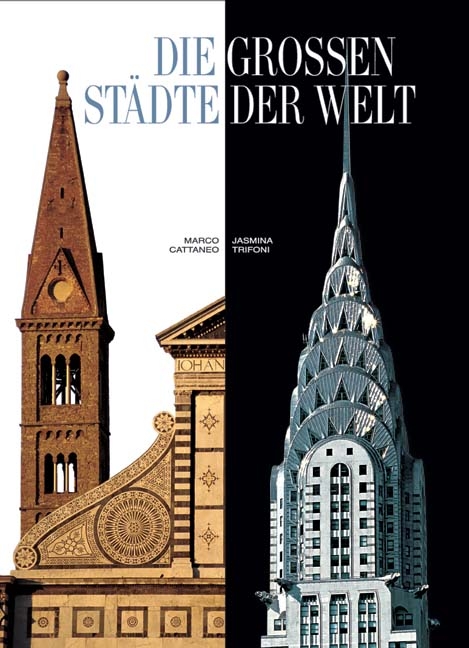 Die gro&szlig;en St&auml;dte der Welt - Marco Cattaneo, Jasmina Trifoni