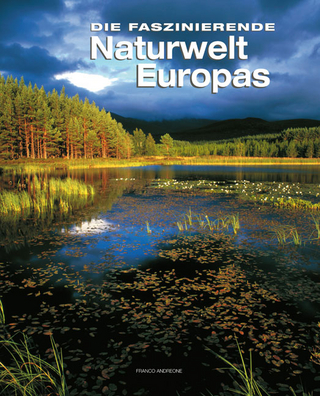 Die faszinierende Naturwelt Europas