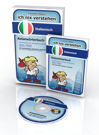 Ich nix verstehen - Reisewörterbuch Italienisch