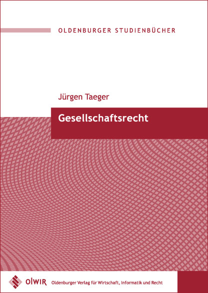 Gesellschaftsrecht - J&uuml;rgen Taeger