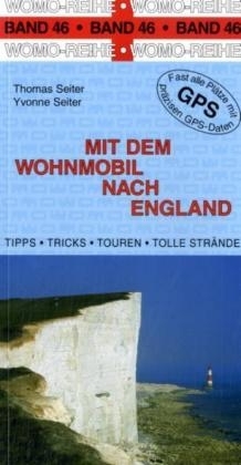Mit dem Wohnmobil nach England - Thomas Seiter, Yvonne Seiter
