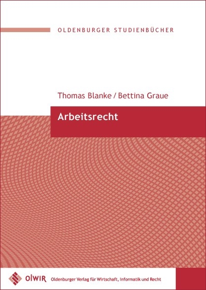 Arbeitsrecht - Thomas Blanke, Bettina Graue