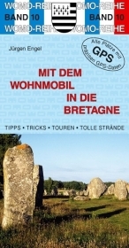 Mit dem Wohnmobil in die Bretagne - J&uuml;rgen Engel