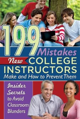 199 Mistakes New College Instructors Make & How to Prevent Them - Kimberly Sarmiento
