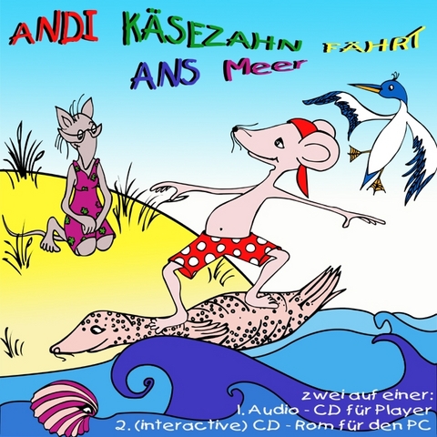 Andi K&auml;sezahn f&auml;hrt ans Meer - Petra Herrmann