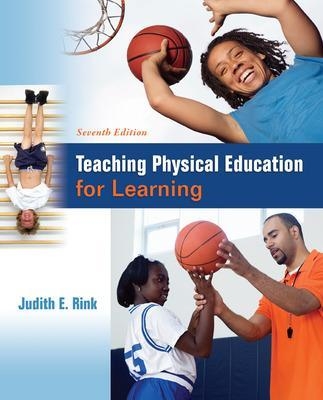 Loose Leaf Teaching Physical Education for Learning - Judith Rink
