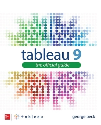 Tableau 9: The Official Guide - George Peck