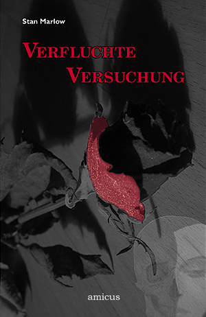 Verfluchte Versuchung - Stan Marlow
