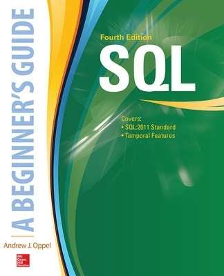 SQL: A Beginner's Guide, Fourth Edition - Andy Oppel