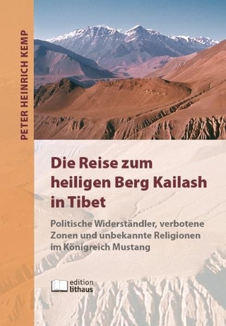 Die Reise zum heiligen Berg Kailash in Tibet