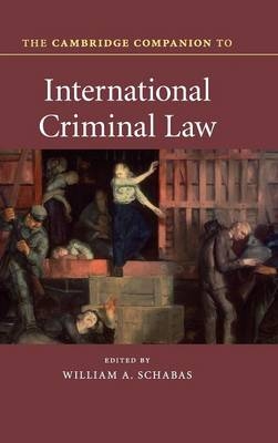 The Cambridge Companion to International Criminal Law - 