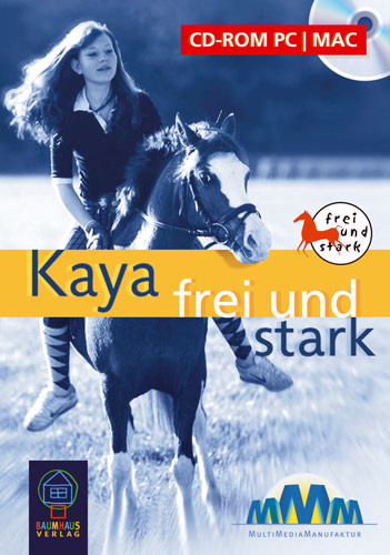 Kaya - Frei und stark