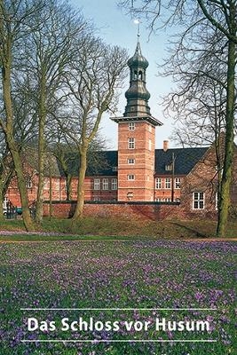 Das Schloss vor Husum - Ulf von Hielmcrone