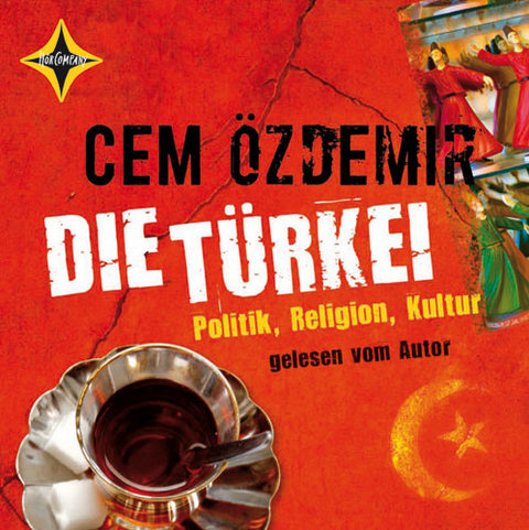 Die T&uuml;rkei - Cem &Ouml;zdemir