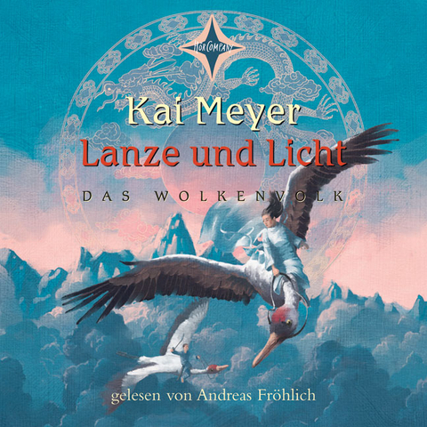 Lanze und Licht - Kai Meyer