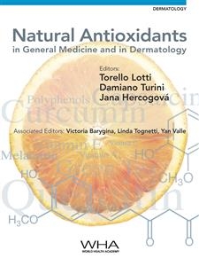 Natural Antioxidants in General Medicine and in Dermatology
