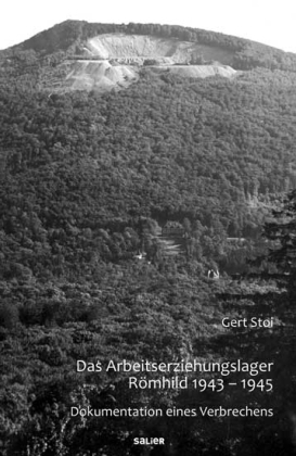 Das Arbeitserziehungslager Römhild 1943 - 1945