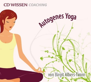 CD WISSEN Coaching - Autogenes Yoga für Erwachsene