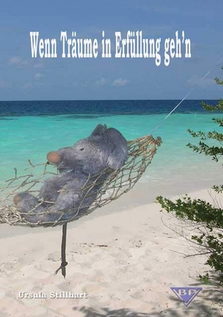 Wenn Träume in Erfüllung geh'n