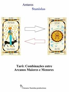 Tarô: Combinações entre Arcanos Maiores e Menores